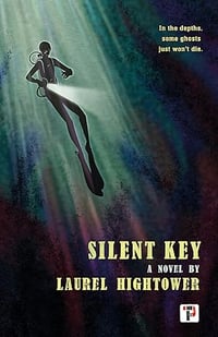 Silent Key by Laurel Hightower -- Signed Hardcover