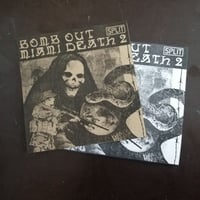 Bomb Out/Miami Death 2 "Split" 7-inch (German Import)