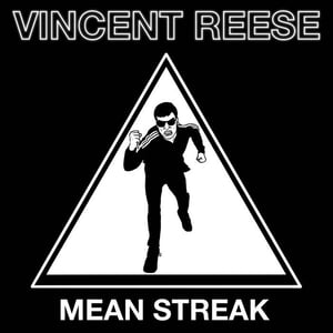 Image of Vincent Reese - Mean Streak 7" LAST COPY!!
