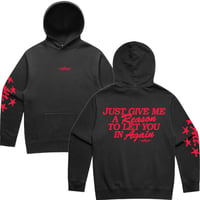 Image 1 of Just Give Me A Reason —Hoodie