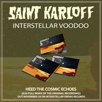 Image 2 of SAINT KARLOFF "INTERSTELLAR VOODOO" #ISR CD EDITION