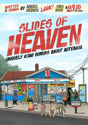 Slices of Heaven: Uniquely Kiwi Comics about Aotearoa