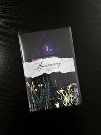 Image 1 of SPANAWAY "Songs Of Yesteryear" Limited Cassette