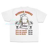 Image 1 of BORDER BABIES™️ Tacos Tee White