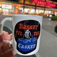 Image 2 of Basket Til The Casket mug