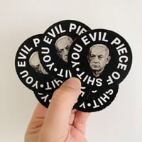 Image 1 of Benjamin Netanyahu you evil piece of shit sticker pack