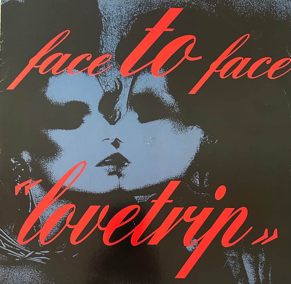 Lovetrip - Face To Face (DWA) 12"