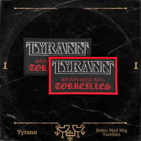 Tyrann - Brinn Med Mig Torreilles