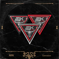 ADX - Execution