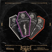 Shining - Submit To Self Destruction