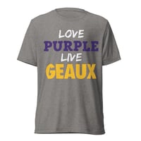 Image 1 of Love Purple Live Geaux Short sleeve t-shirt