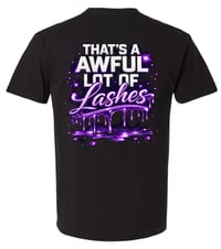 Image 1 of Preorder THATS A AWFUL LOT OF LASHES TEE UNISEX