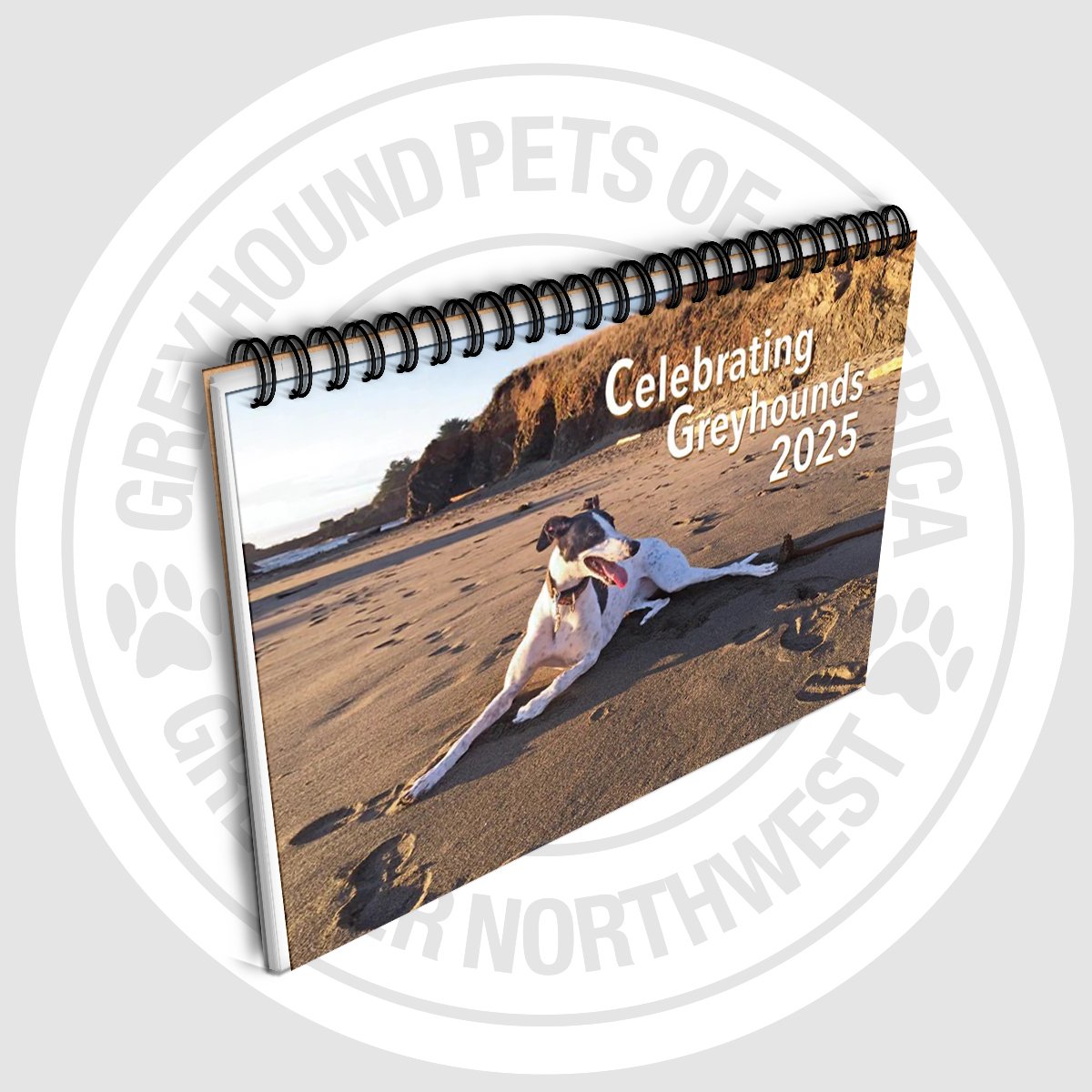 Celebrating Greyhounds 2025 Wall Calendar GPAGNW store