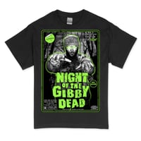 Night of the Gibby Dead Green T-Shirt (Preorder)