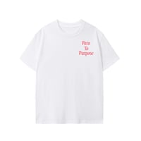 Image 1 of Pain To Purpose Tee - White