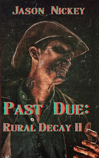 Past Due: Rural Decay 2