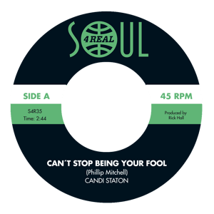 Image of Candi Staton - Can't Stop Being Your Fool / You Bet Your Sweet Love - In stock now!