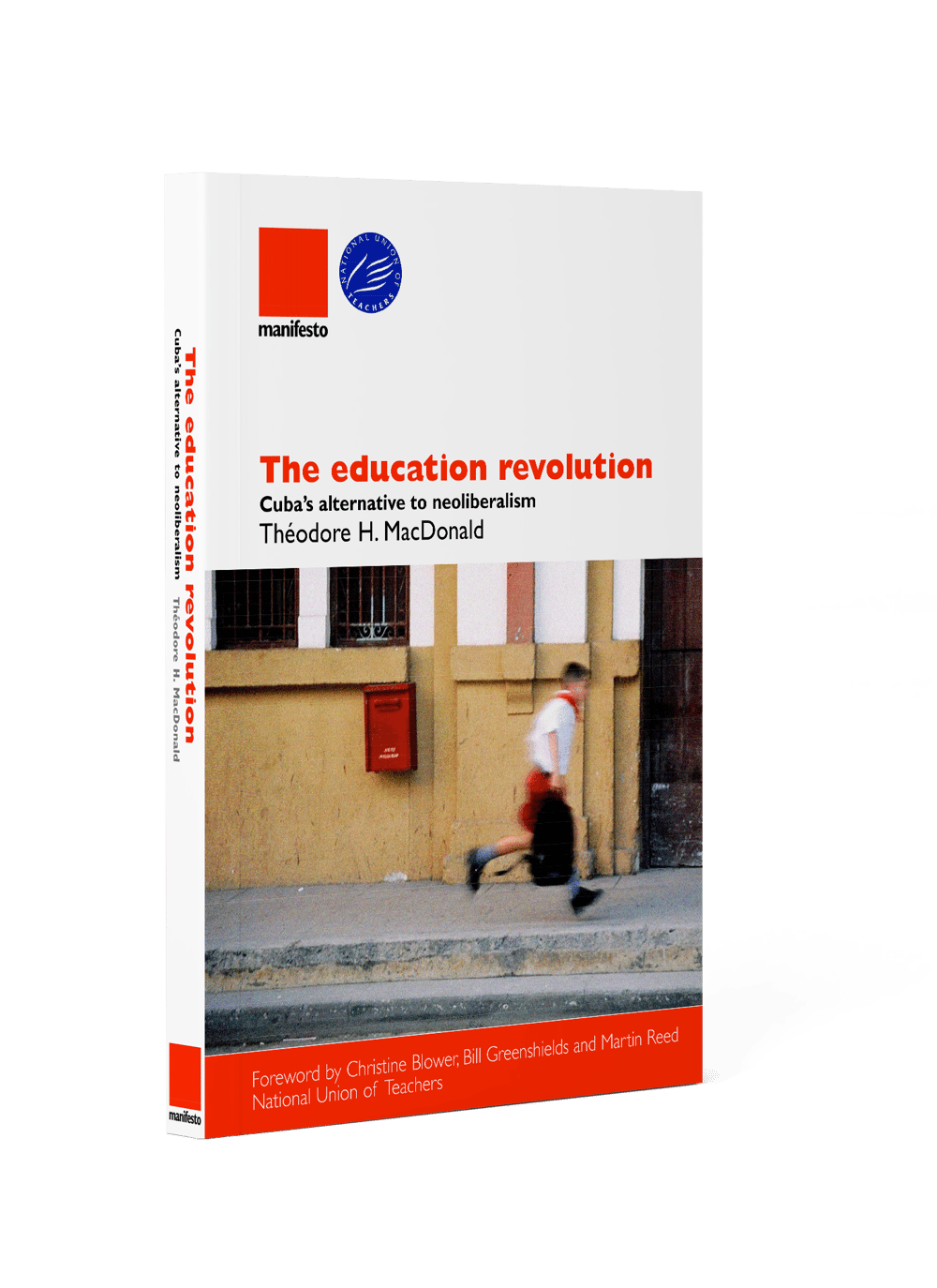 The Education Revolution: Cuba’s alternative to neoliberalism