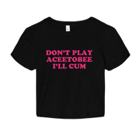 Image 1 of don’t play accetobee shirts