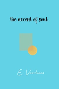 The Accent of SOUL.