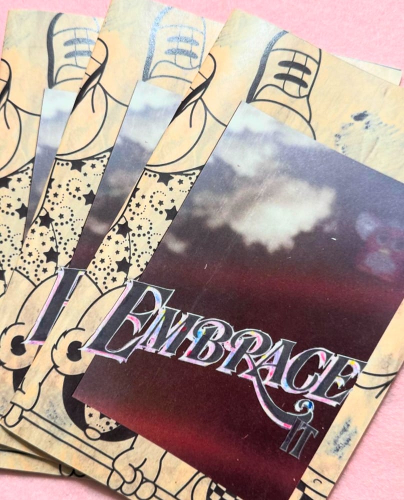 Image of "Embrace It" Zine