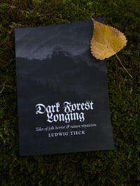 Image of Dark Forest Longing: Tales of Folk Horror & Nature Mysticism