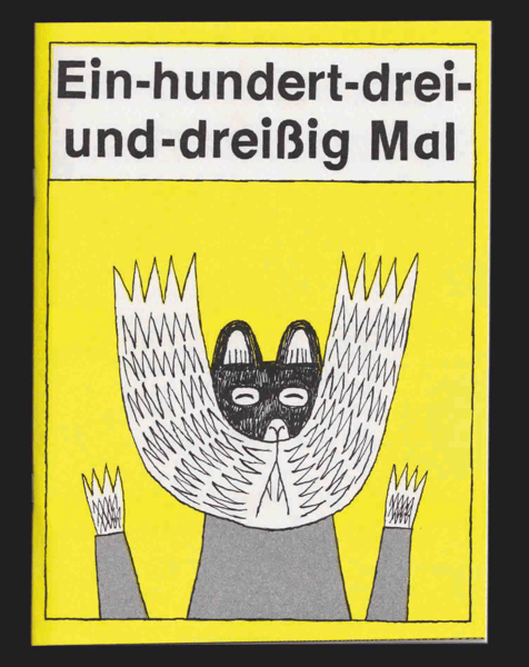 Image of EIN-HUNDERT-DREI-UND-DREISSIG MAL