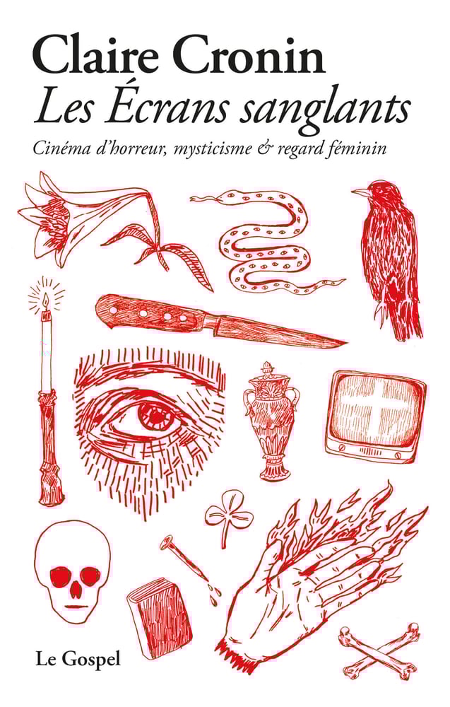 Image of Claire Cronin "Les Écrans sanglants" (Essai/USA)
