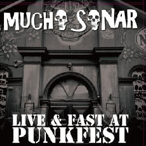 MUCHO SONOR - LIVE AND FASET AT PUNKFEST - 12" LP (OUTTASPACE)