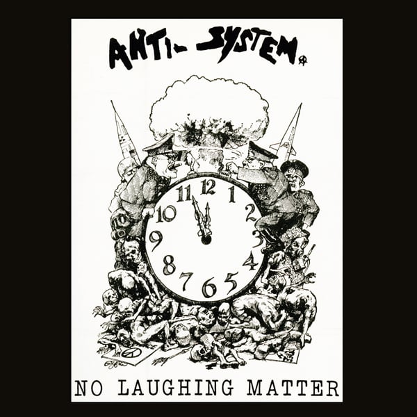 Image of ANTI SYSTEM - "NO LAUGHING MATTER - DISCOGRAPHY" CD