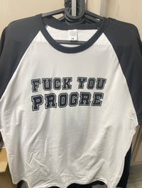 Image 2 of Camiseta/Sudadera FUCK YOU PROGRE