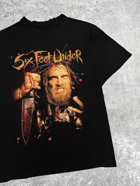 Image 4 of Six Feet Under 1999 ‘No Warning Shot / Die Mother-Fucker Die’ T-Shirt