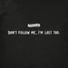Image of  Lost Hoodie - Black 24 -Limited to 50 Pieces.