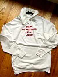Image 2 of Make Compassion Cool Again (Hoodie)