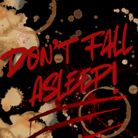 Image 1 of Don't Fall Asleep!