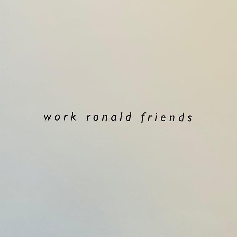 Image of (Ronald Stoops) (work ronald friends) (1980s-2018)