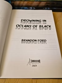 Image 5 of DROWNING IN OCEANS OF BLACK by Brandon Ford