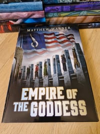 Image 2 of EMPIRE OF THE GODDESS by Matthew Warner