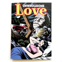 Image 1 of UNWHOLESOME LOVE by CHARLES BURNS!