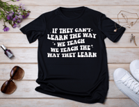 Image 1 of If they cant learn T-shirt