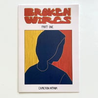 Image 1 of Broken Wires by Cameron Arthur!