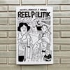 Reel Politik by Nathan Gelgud