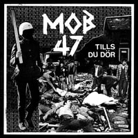 Image 1 of Mob 47 - Tills Du Dör, 12"