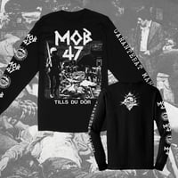 Image 1 of Mob 47, Longsleeve (PREORDER!)