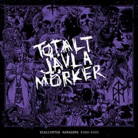 Totalt Jävla Mörker - Skellefteå Hardcore 2000-2009, 12"