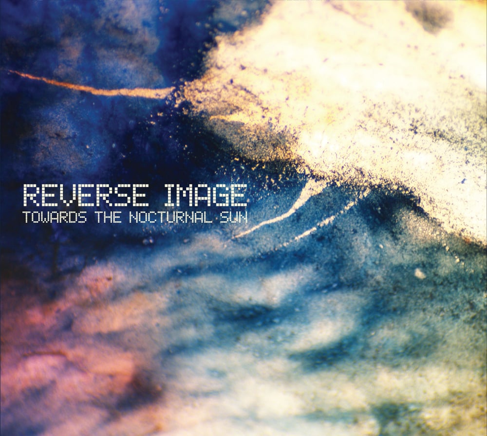 Image of Reverse Image 'Towards the Nocturnal Sun' CD  PRE-ORDER