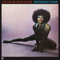 Image 1 of Patterson Twins - Let Me Be Your Lover