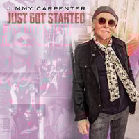 Jimmy Carpenter: Just Got Started CD 