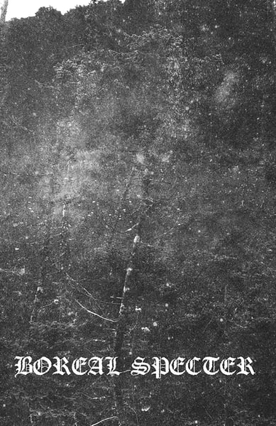 Image of Boreal Specter - Boreal Specter