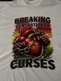 BREAKING GENERATIONAL CURSES T-SHIRT